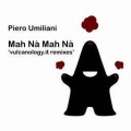 piero umiliani - Mah Nà Mah Nà (Original 7 Version)