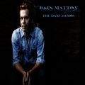 Bain Mattox - Long Live You and Me