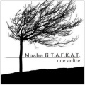 Mosha、T.A.F.K.A.T. - One Aclite