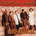 Tropical Band - Será , Não Será