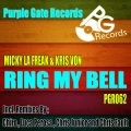 Micky La Freak、Kris Von - Ring My Bell (Original Mix)