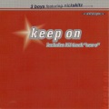 3Boys、Nick Skitz - Keep On (Stompin Club Mix)