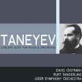 Taneyev: Concert Suite for Violin and Orchestra
