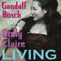 Gandalf Bosch、Dolly Claire - Living [Erik Hot Radio]