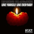 Tribalishious、Craig Mitchell - Love Yourself (Love Everybody)