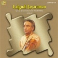 Lalgudi Jayaraman - Sri Sankara Guruvaram