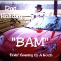 Doc Holiday - Something Like A Broken Heart