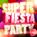 Super Fiesta Party - I Feel