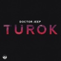 Doctor Jeep - Turok