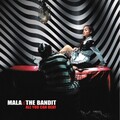 mala、The Bandit - Escape from the Land of Gold
