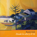 Ramón Ayala - Canto Al Río Uruguay