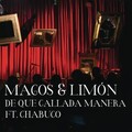 De Qué Callada Manera