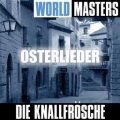 World Masters: Osterlieder