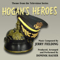 Dominik Hauser - Hogan's Heroes-Main Theme from the Television Series  Single