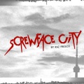 Raz Fresco - Screwface City