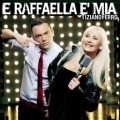 E Raffaella È Mia