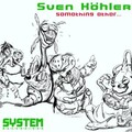 Sven Kohler - Something Other...