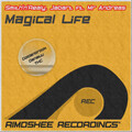 Denetti、Smith & Realy、Jab'art - Magical Life Feat Mr Andreas