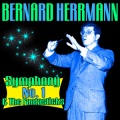 Bernard Herrmann、The National Symphony Orchestra - Symphony No.1: I. Maestoso: Allegro Pesante