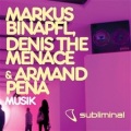 Markus Binapfl、Armand Pena、Denis Zet - Musik