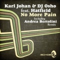 Karl Johan、DJ Osho、Hatfield - No More Pain