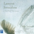 Sydney Philharmonia Choirs、john tavener、Brett Weymark、Thomas Woods - Lament for Jerusalem: Stanza I (By the waters of Babylon...)