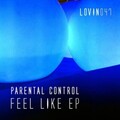 Parental Control - Keep Moving (Original Mix)