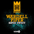 Wardell Piper - Super Sweet (Disco Mix)