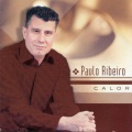 Paulo Ribeiro - Loucura de Mulher