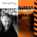 Alles O.K. In Guantanamo Bay