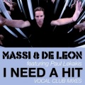 Massi and De Leon、Paul Lekakis - I Need a Hit
