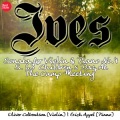 Oliver Colbentson、Erich Appel、Charles Ives - Sonata for Violin & Piano No.4 