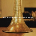 bix beiderbecke - Since My Best Girl Turned Me Down