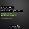 Saccao - She Will Get Me (Original Mix)