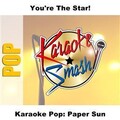 Karaoke Pop: Paper Sun