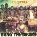 PULL、Lady E、Push、Niqué D - Tribal Rhythm