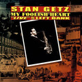 My Foolish Heart - Live At The Left Bank