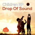 Drop Of Sound - Children on a Train