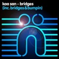 Kaa San - Bridges