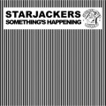 Starjackers、Rowland、dan mckie、Archer & Maniac - Something's Happening