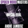 Andrè Lamberz - Witze, Teil 2