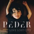 Peder - Love Lost City