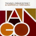 Tango Orkestret、Marcelo Nisinman - Adios Nonino