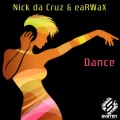 Nick da Cruz、eaRWaX - Dance