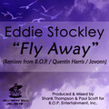 Eddie Stockley - Fly Away