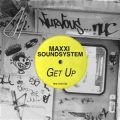 Maxxi Soundsystem - Get Up (Original Mix)