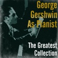 George Gershwin As Pianist、Fred Astaire、Adele Astaire、George Gershwin - The Half Of It Dearie, Blues