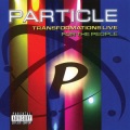 Particle、Blackalicious - Particle People