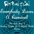 the cube guys、Sony Music Publishing、Fatboy Slim - Everybody Loves a Carnival