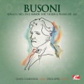 Oliver Colbentson、Erich Appel、Ferruccio Busoni - Sonata No. 2 in E Minor for Violin and Piano, Op. 36a